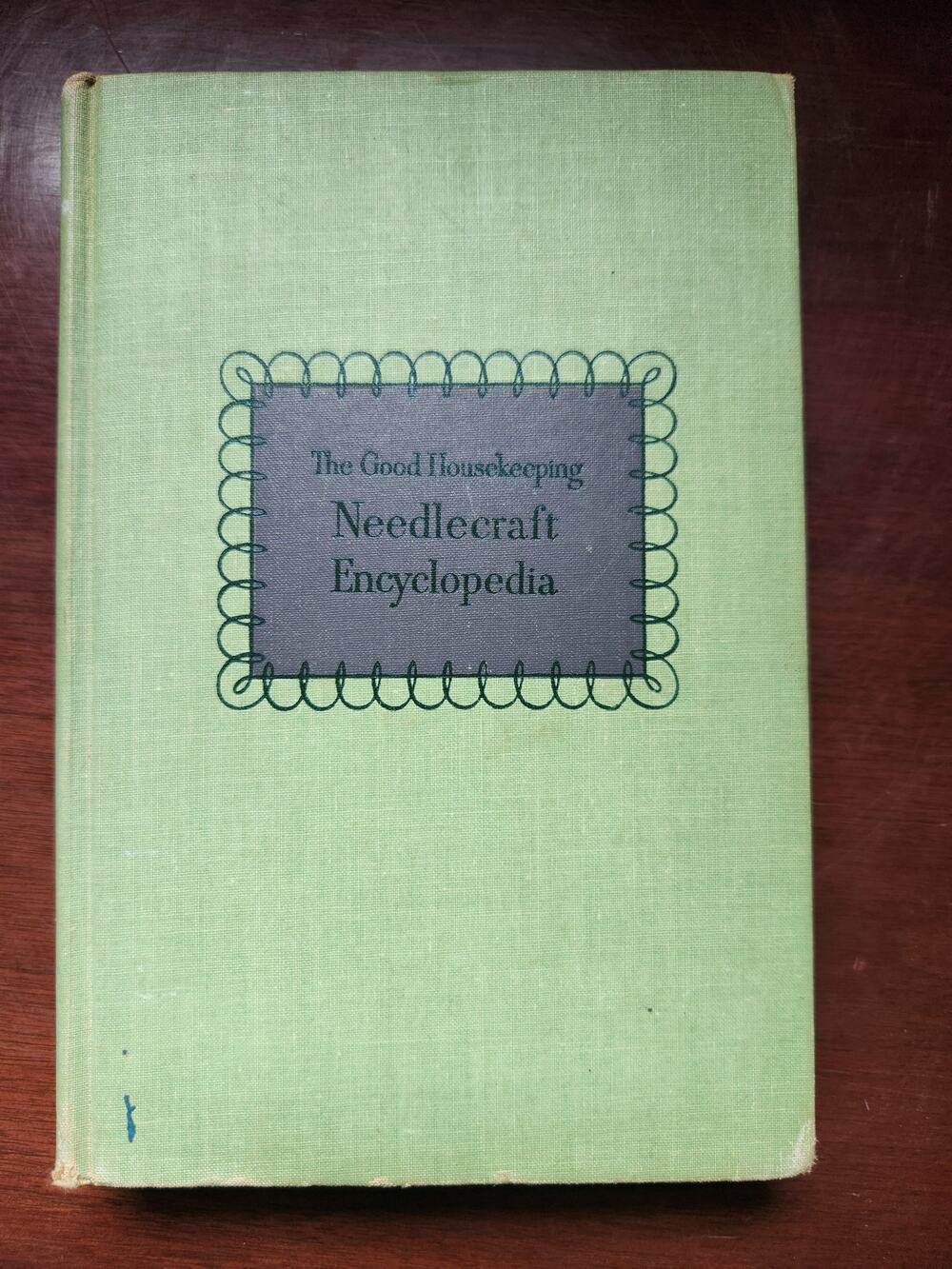 Good Housekeeping Needlecraft Encyclopedia 1947 Vintage Sewing Embroidery Book